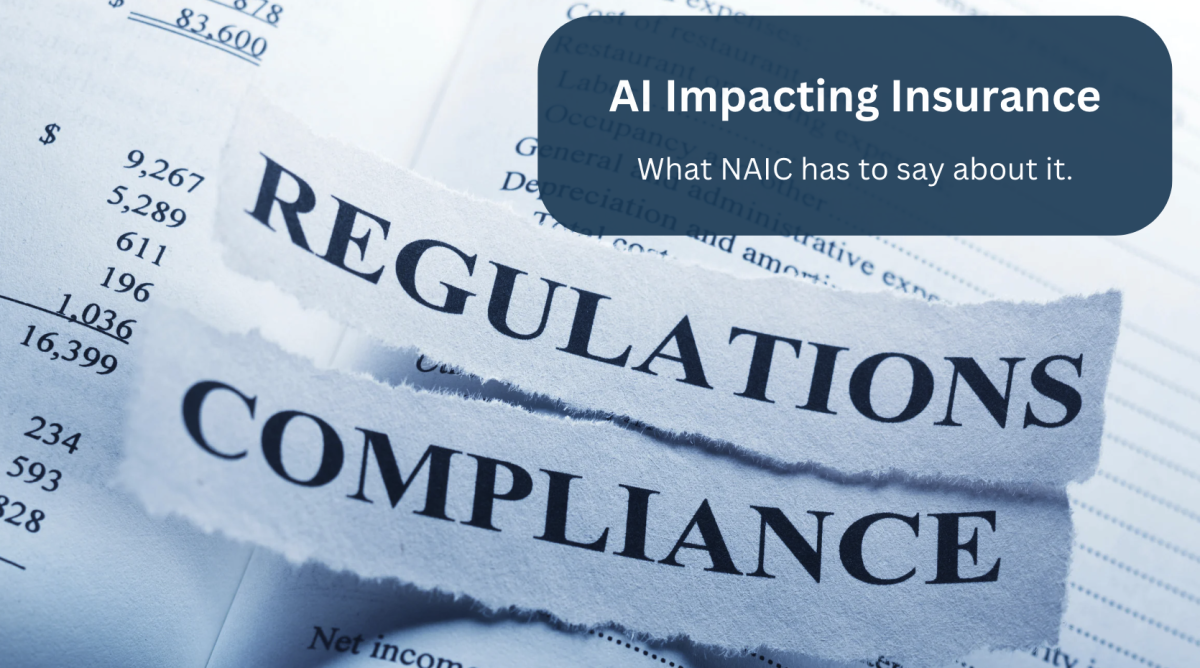 Navigating AI in Insurance: Compliance and Best Practices (per the NAIC)